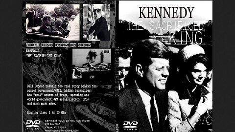 KENNEDY - THE SACRIFICED KING (1993) ~ by William 'Bill' Cooper #RIP