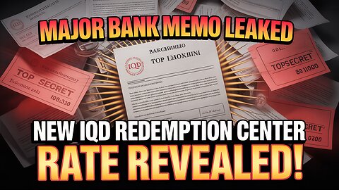Chase Bank Memo Leaked – New IQD Redemption Center Rate Revealed! 💥 Today's Iraqi Dinar News!