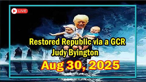 Restored Republic via a GCR Update Today Aug 30, 2025 - By Judy Byington. And We Know. Ricardo Bosi