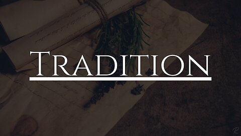 The Remnant Church: Tradition - Blake Castle