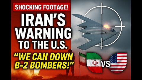 Iran Unveils Threat Against U.S. B-2 Bombers in Chilling Video Ahead of Rome Peace Talks