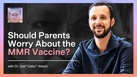 Should Parents Worry About the MMR Vaccine?