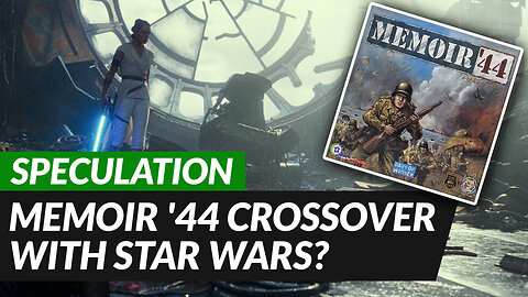 SPECULATION: Memoir '44 Star Wars Board Game Coming? 🪖⚔️🚀