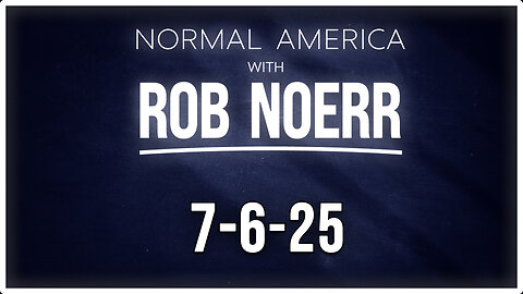 Reviewing the Best of Rob Noerr Debates 7-6-25