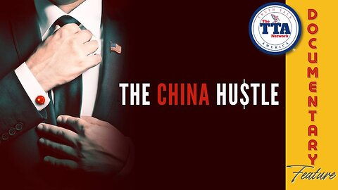 Documentary Feature: The China Hustle