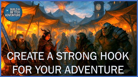 Tips for Creating a Strong Hook for Your Adventure