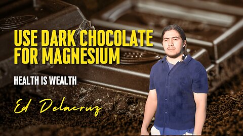 Use dark chocolate for magnesium by Ed Delacruz #health #healthy #healthadvice #reels #shorts