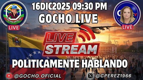 DE TODO UN POCO | POLÍTICAMENTE HABLANDO | 16DIC2025 | [GOCHO.OFICIAL]
