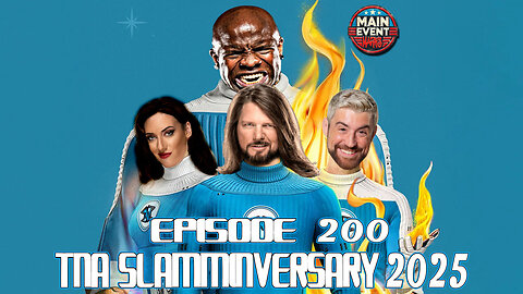 Episode 200: TNA Slammiversary 2025 (LIVE!)