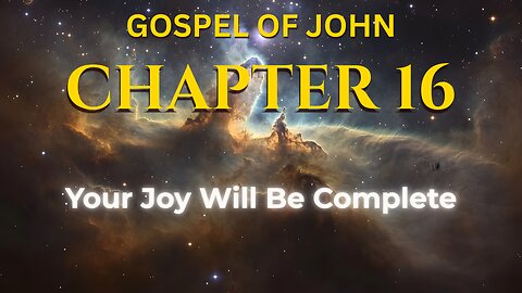 John Chapter 16 - World English Bible