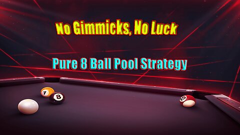 ✨ No Gimmicks, No Luck: Pure 8 Ball Pool Strategy
