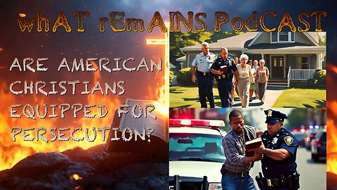 Are American Christians Equipped For Persecution?