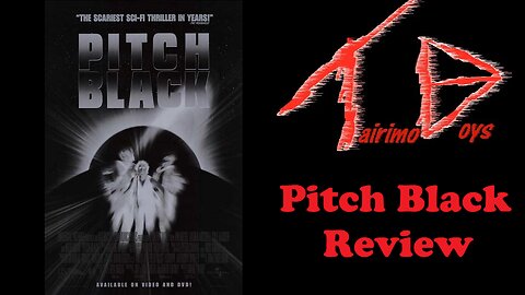 Pitch Black | Retro Boys Reviews | Tairimo Boys Podcast