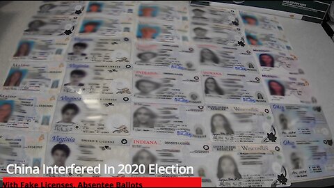 China Interfered In 2020 Presidential Election With Fake Licenses, Absentee Ballots, Patel Says11n
