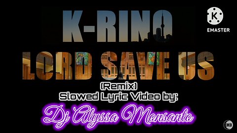 K-Rino & Trajic - Lord Save Us (Remix) (Slowed Lyric Video by Dj Alyssa Monsanto)