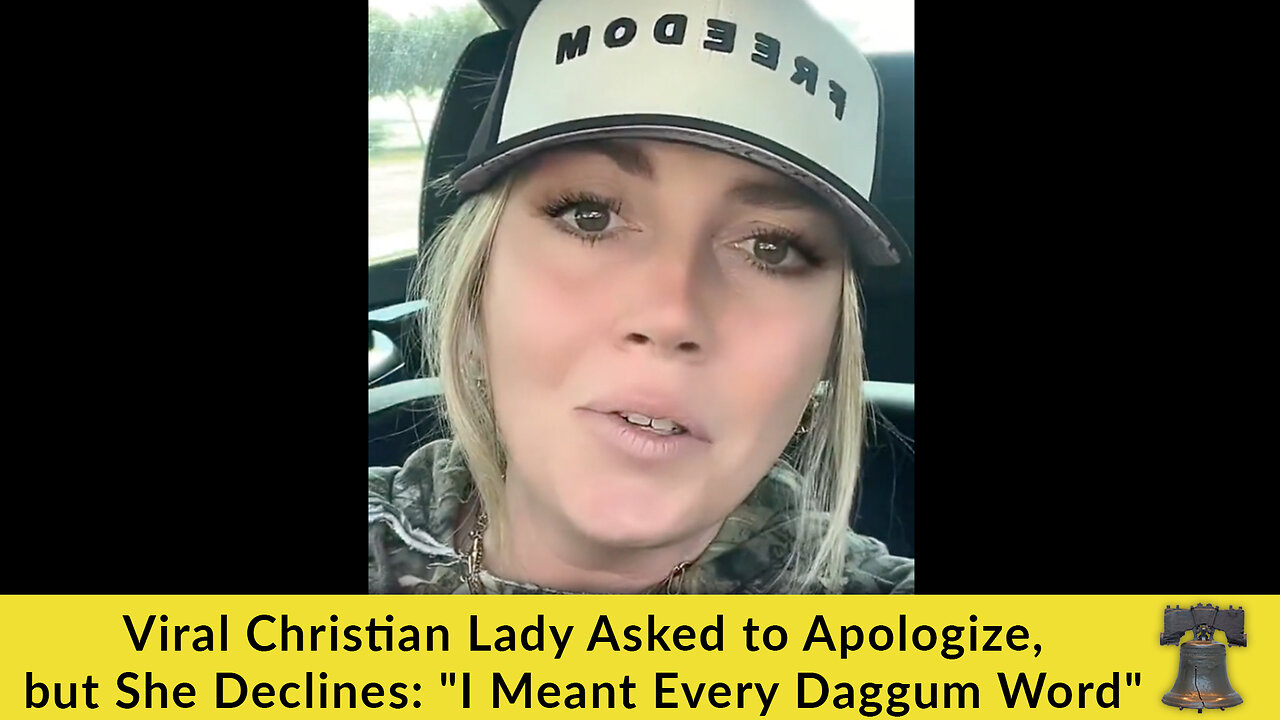Viral Christian Lady Asked to Apologize, but She Declines: "I Meant Every Daggum Word"