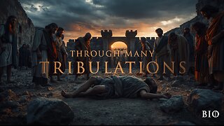 Acts 13-14 Explained | Through Many Tribulations | 11/21/25