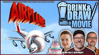 It's Anima's Birthday and we are Celebrating it discussing AIRPLANE! (1980)