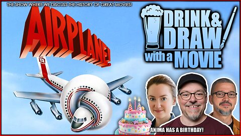 It's Anima's Birthday and we are Celebrating it discussing AIRPLANE! (1980)