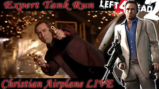 EXPERT Tank Run: L4D2 / Christian Barrel LIVE / Left 4 Dead 2