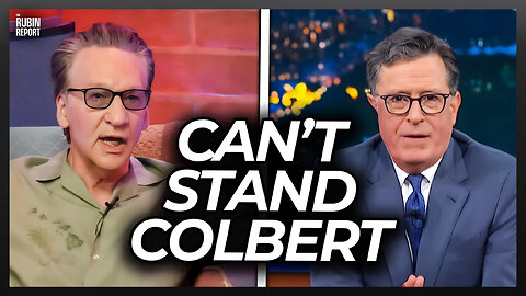 Bill Maher Tells Dave Why He Can’t Stand Stephen Colbert