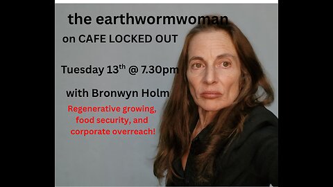 An earthwormwoman Special with Bronwyn Holm