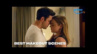 Top 10 Best Makeout Scenes | Prime Video