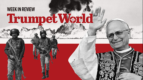 Week in Review: A New Pope, World War III and a Wannabe Strongman