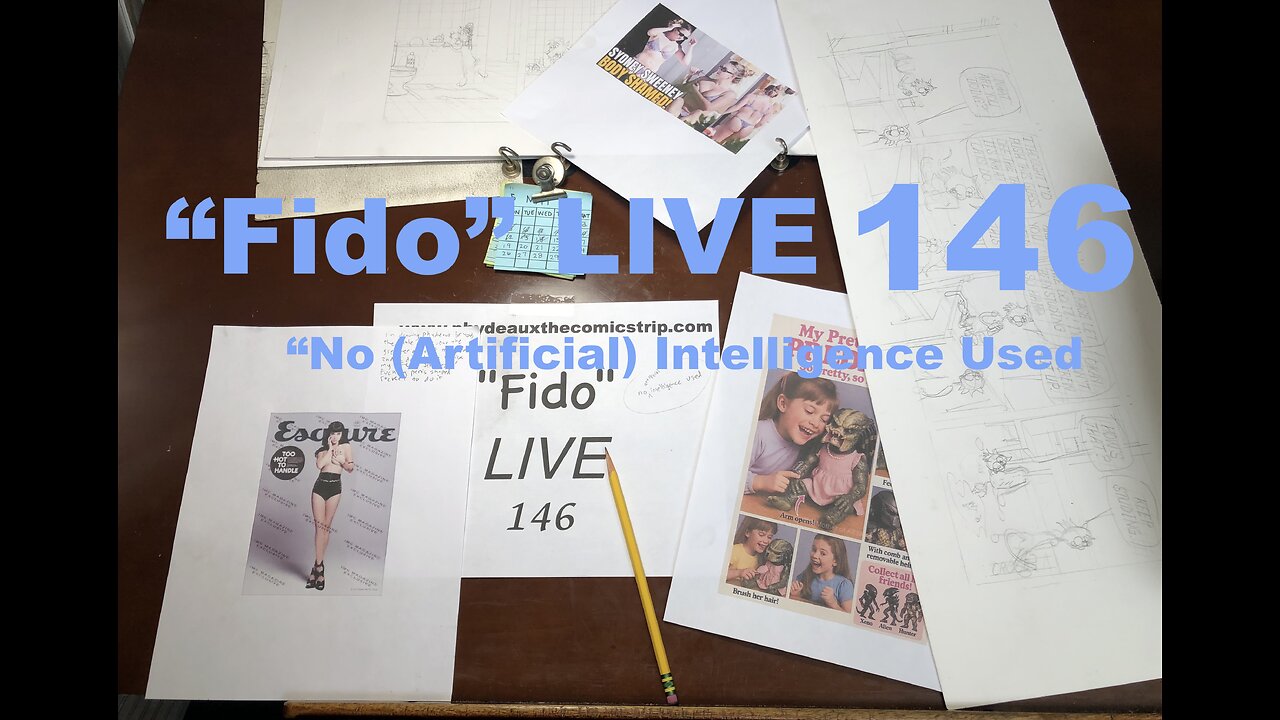 "Fido" LIVE 146: No (Artificial) Intelligence Used