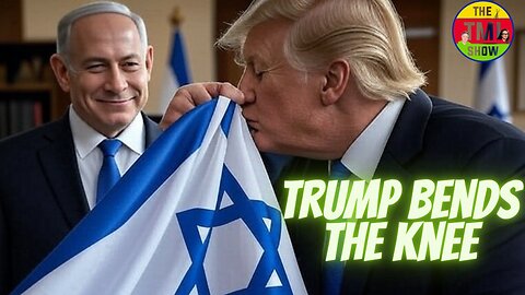 TMI Show Ep 195: “Trump Bends the Knee”