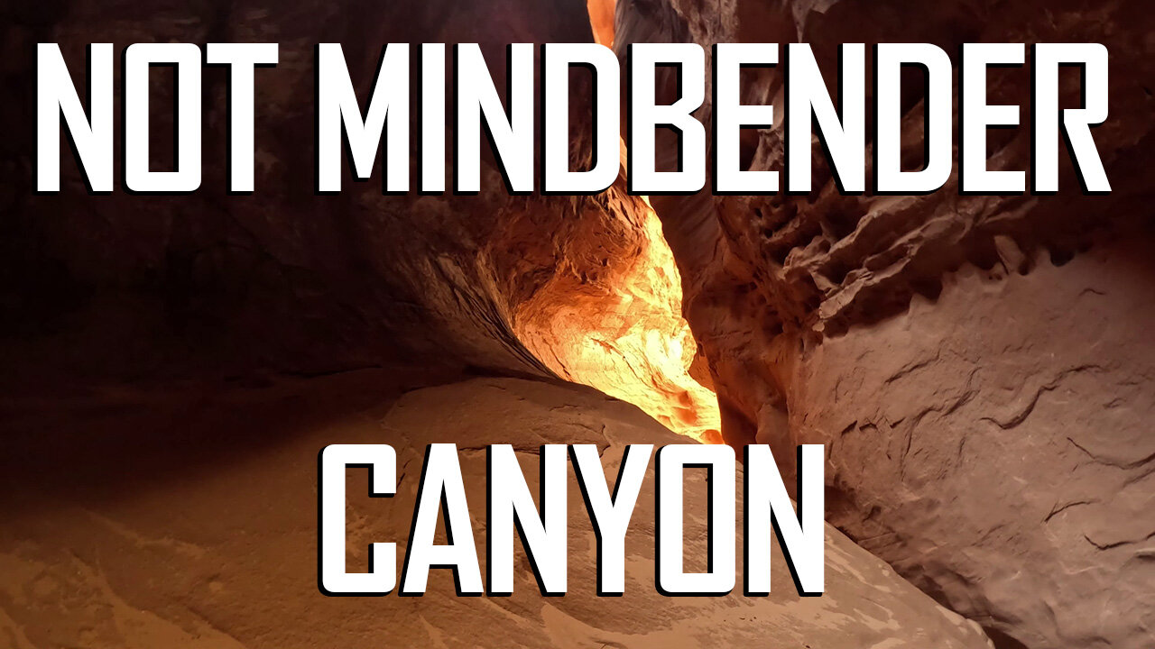 Not Mindbender Canyon (Canyoneering Robbers Roost, UT) Spring 2025