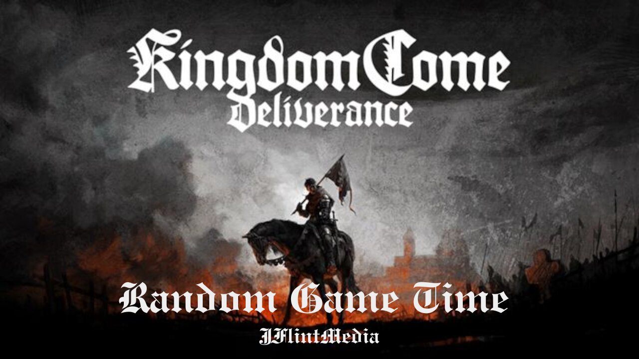 Random Game Time (Kingdom Come Deliverance)