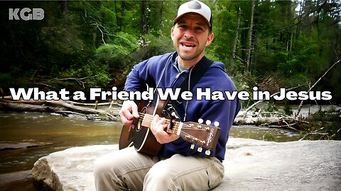 What A Friend We Have In Jesus