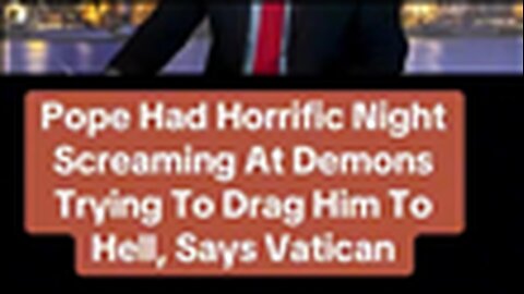 "Exorcising Nightmares: Pope Battles Demonic Forces in Disturbing Encounter"