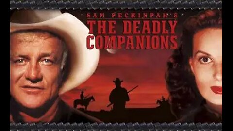 The Deadly Companions (Western/Drama/Adventure, 1961)