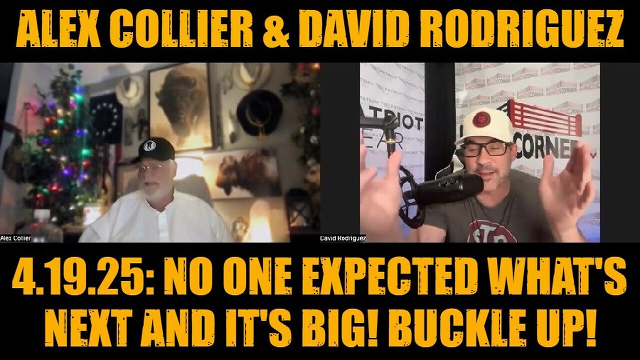 Alex Collier & David Rodriguez 4.19.25: No One Expected What's Next and It's Big! Buckle Up!