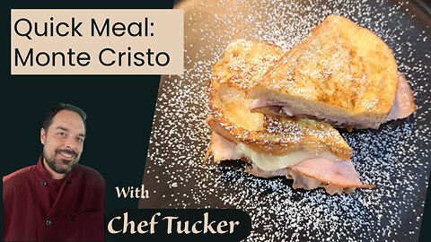 Quick Meal: Monte Cristo
