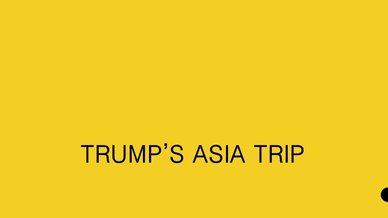 Trump's Asia Trip