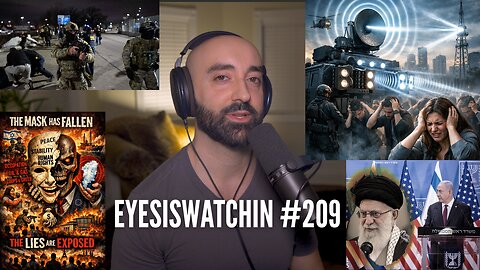EyesIsWatchin #209 – The Financial Endgame, Silent Weapons & Cognitive Warfare
