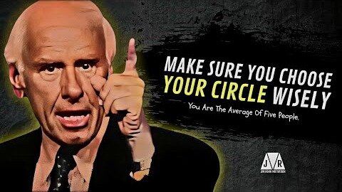 You Are The Average Of The Five People You Spend The Most Time With | Jim Rohn Motivation