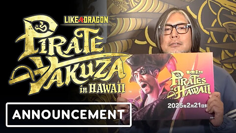 Like a Dragon - Pirate Yakuza in Hawaii - Official Release Date Update Anno