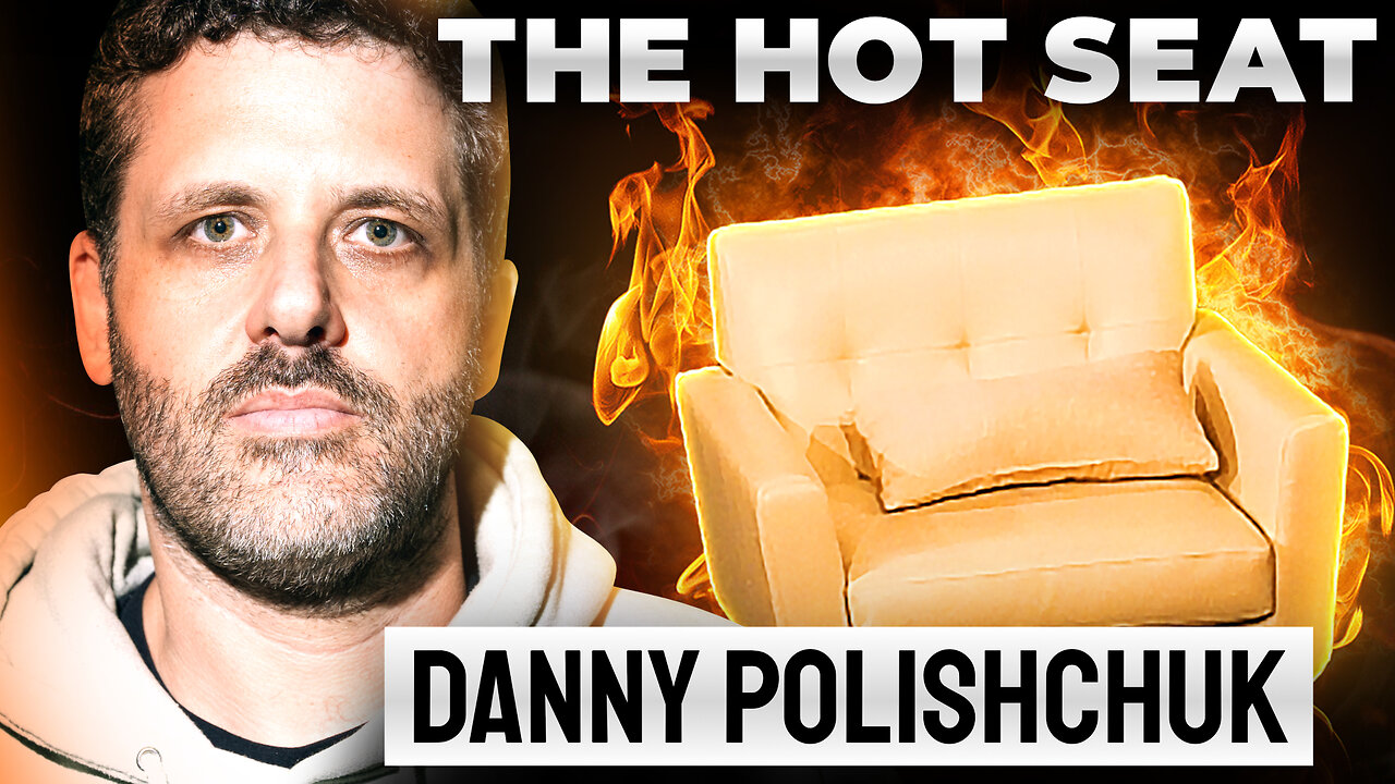 🔥 THE HOT SEAT with Danny Polishchuk!