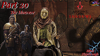 AC Shadows Part 20 | Unmasking the Mourner & Yasuke's Memories