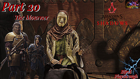 AC Shadows Part 20 | Unmasking the Mourner & Yasuke's Memories