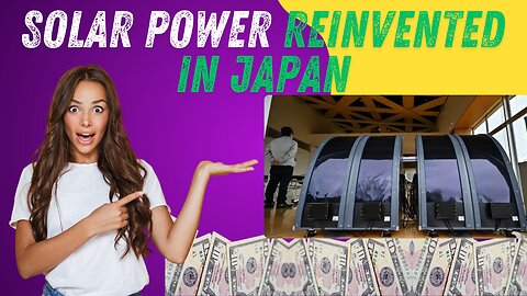 Japan Is Generating Nuclear-Level Power Using Ultra-Thin Solar Films?
