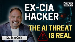 Ex-CIA Hacker: The AI Threat Is Real | Dr. Eric Cole