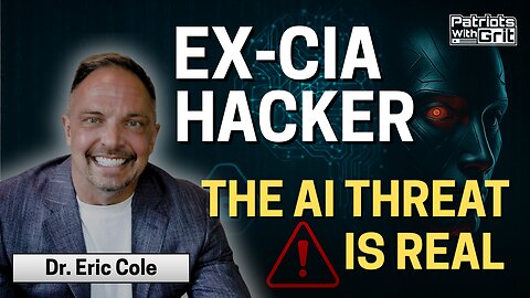 Ex-CIA Hacker: The AI Threat Is Real | Dr. Eric Cole