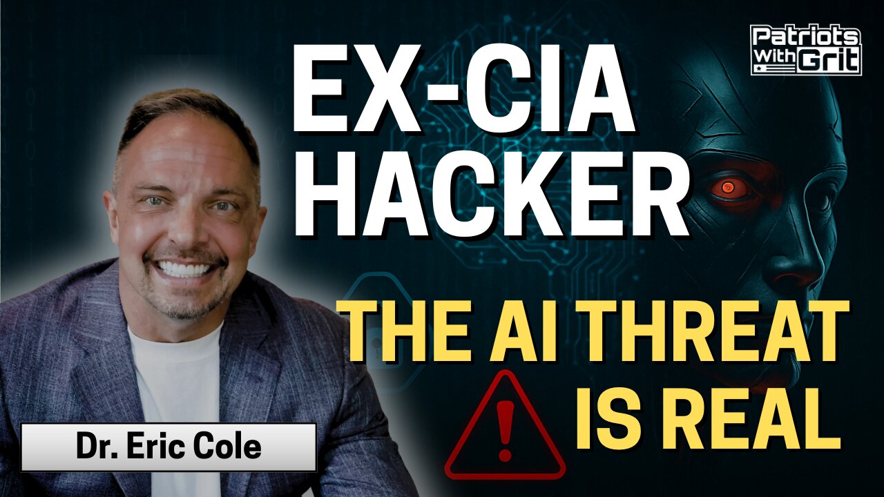 Ex-CIA Hacker: The AI Threat Is Real | Dr. Eric Cole