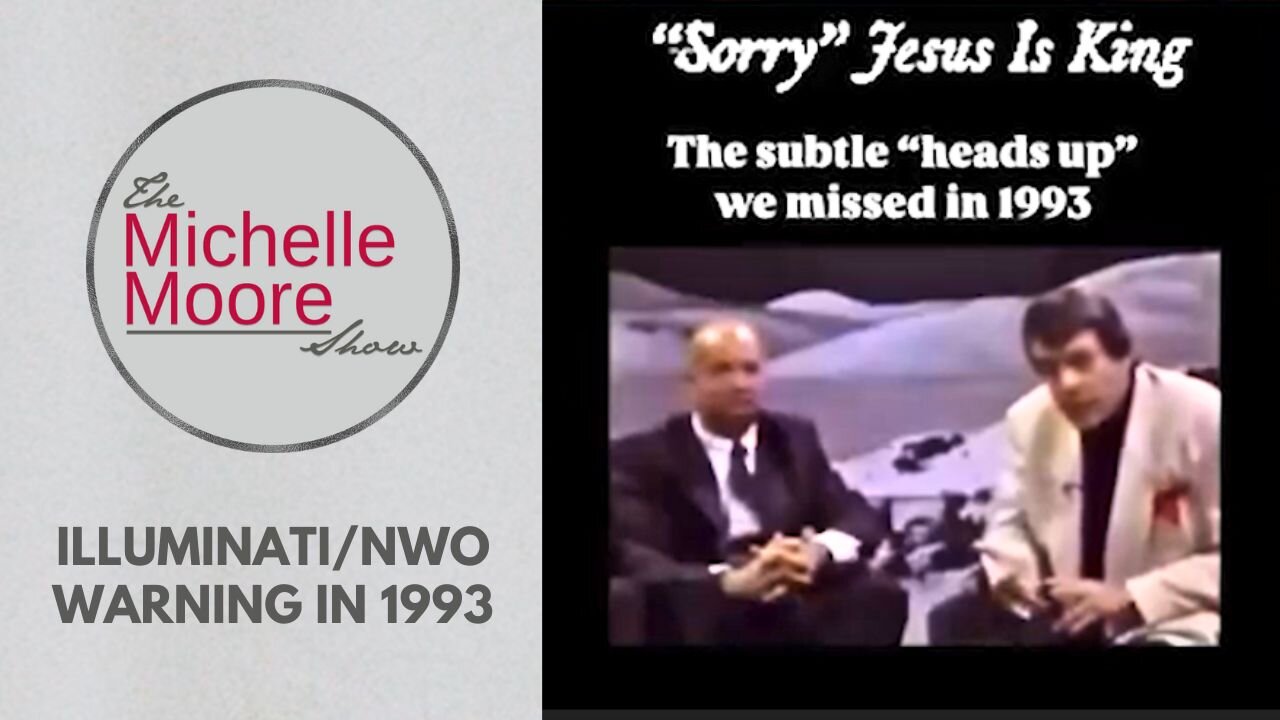 As Seen on The Michelle Moore Show: 'Illuminati/NWO Warning in 1993' (Oct 24, 2025)