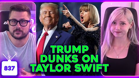 Trump DUNKS on Taylor Swift, Justin Bieber SPEAKS OUT on DIDDY, Lorde is CRINGE | Ep. 837